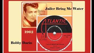 Bobby Darin - Jailer, bring me water &#39;Vinyl&#39;