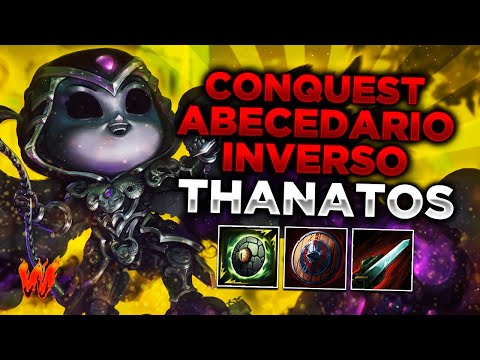 THANATOS, COMO SIEMPRE TIRANDO DE EARLY - Warchi - Smite Conquest ABC Inverso