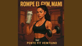 Download lagu “Rompe el Gym” – Ponte Fit 21 mp3