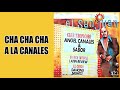 Cha Cha A La Canales / Angel Canales / (Gonzalo Bolaño Stefanell)