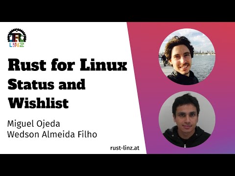 Rust for Linux by Miguel Ojeda and Wedson Almeida Filho - Rust Linz, March 2022
