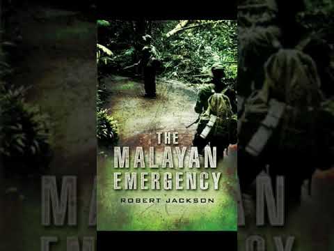 The Malayan Emergency 1948 - 1960