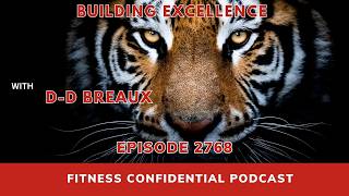 Building Excellence with D-D Breaux - Episode 2768