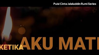 Download lagu Puisi Cinta Jalaluddin Rumi | Story WA | ketika Aku mati mp3 Download lagu Puisi Cinta Jalaluddin Rumi | Story WA | ketika Aku mati mp3