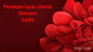 Download lagu Gadis #Element mp3