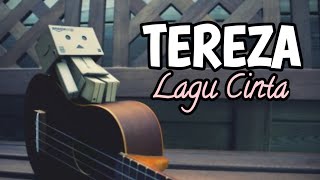 Tereza - Lagu Cinta (lirik)