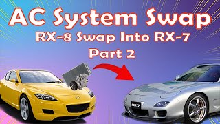Mazda Rx-7 Repair Part 2: How To Upgrade Your AC System From R12 To R134a