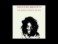 Dennis Brown - Going To Be A Ball