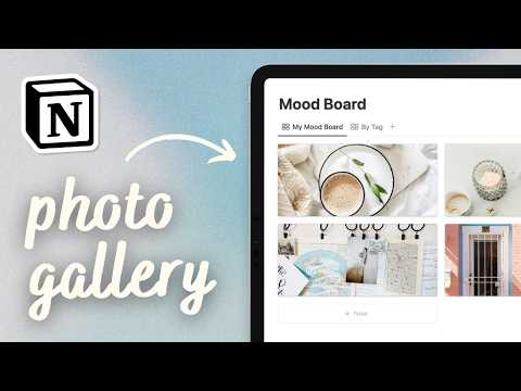 10+ Best Tips to Create Photo Gallery in Notion | Step-by-Step Tutorial (2024)
