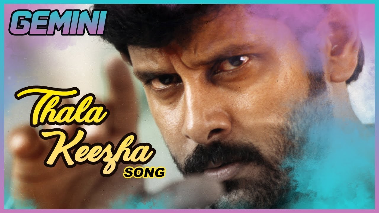 Thala Keezha Song Lyrics | Gemini | Manikka Vinayagam