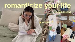 HOW TO ROMANTICIZE YOUR LIFE | 10 ways to live your BEST life 🌸🩷☀️