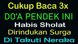Download lagu Cukup Baca 3x Do’a Pendek Ini Habis Sholat Dirindukan Surga Di Takuti Neraka mp3 Download lagu Cukup Baca 3x Do’a Pendek Ini Habis Sholat Dirindukan Surga Di Takuti Neraka mp3