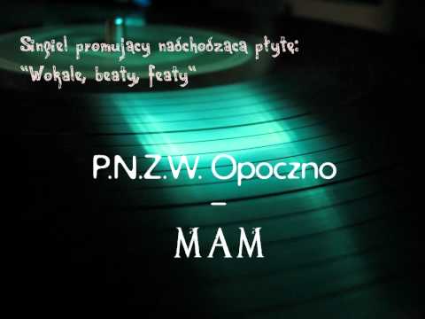 P.N.Z.W. Opoczno - Mam