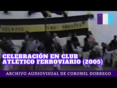 Celebración en Club Atlètico Ferroviario (2005)