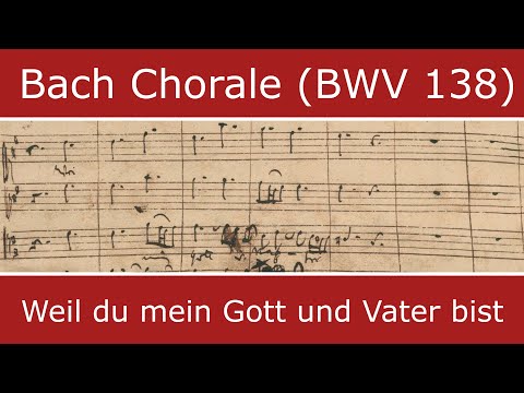 Bach's own score - Weil du mein Gott und Vater bist (English subtitles)