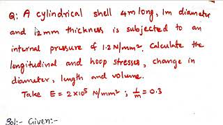 Problem on Thin Cylindrical Shells (Pressure Vessels), Mechanics of Solids,( SOM)