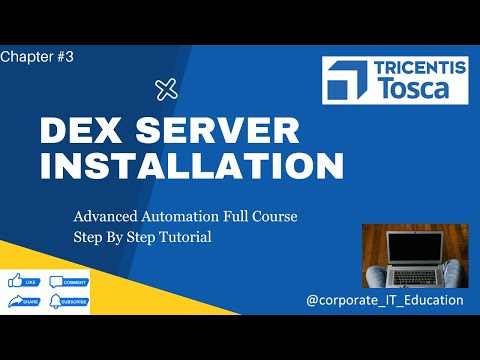 Distributed Execution (DEX) Server Installation |Tosca Automation Tutorial| Advanced | Chapter3-DEX