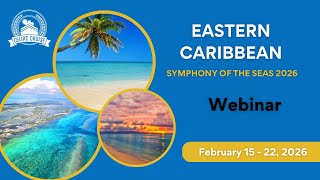 Symphony of the Seas  2026 Webinar