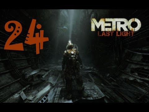 Metro Last Light Walkthrough Part 24
