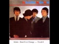 Kinks - Dont Ever Change