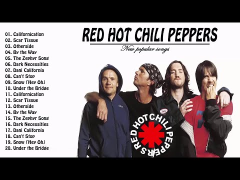 Red Hot Chili Peppers Best Songs 🔥 Red Hot Chili Peppers Greatest Hits Full Album