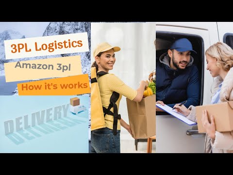 3PL Services || Amazon 3PL Logistics Service | How it Works || 3PL - Third Party Logistics Explained
