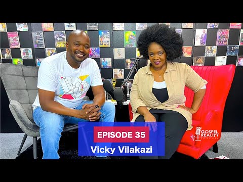 Episode 35 | Vicky Vilakazi, Gospel Music Industry, Joyous Celebration & Soweto Gospel Choir