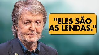 As 6 Bandas que Paul McCartney mais Amava!