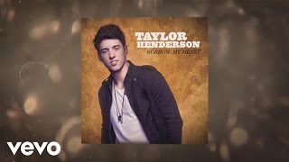 Taylor Henderson - Borrow My Heart (Audio)