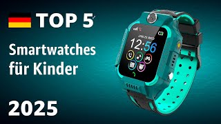 TOP-5: Die besten Smartwatches für Kinder – Test 2025!