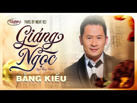 PBN 103 | Bằng Kiều - Giáng Ngọc