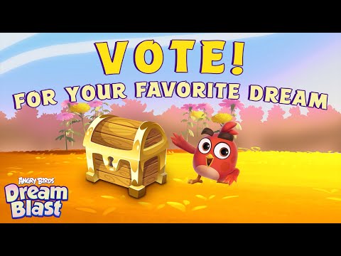 Angry Birds Dream Blast | VOTE For Your Favorite Dream!