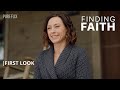 Finding Faith | Exclusive First Look