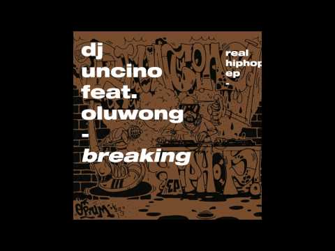 DJUNCINO - BREAKING feat. OLUWONG
