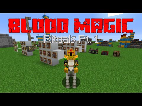 Rituals PT. 1 (Blood Magic PT. 8) [Minecraft 1.12.2 Mod Guide]