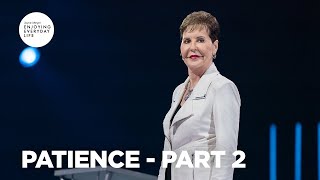 Patience - Pt 2 | Enjoying Everyday Life | Joyce Meyer