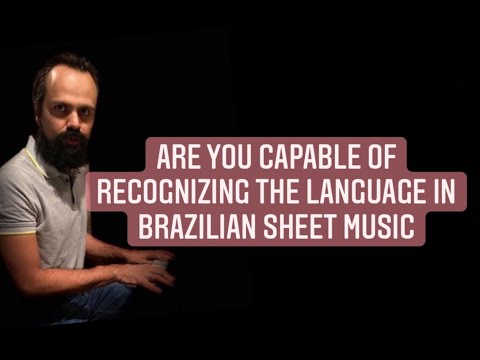 Quick Tip 254   Are You capable of recognizing the language of brazilian sheet music