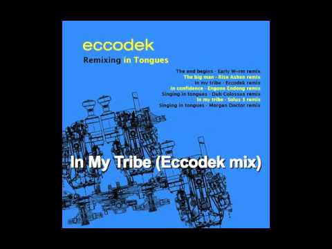 Eccodek - In My Tribe Eccodek mix