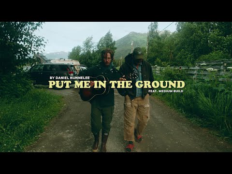 Put Me in the Ground by Daniel Nunnelee (feat. Medium Build)