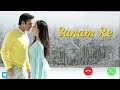 Sanam Re New Viral Ringtone 2023 Viral Sanamre Ringtone