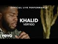 Khalid - Vertigo (Live Version)