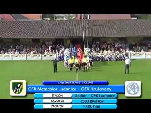 OFK Ludanice : OFK Hrušovany 31.5.2015 Šláger mesiaca rádia EXPRES