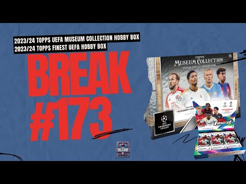 2023/24 Topps Museum Collection UEFA Hobby Box + 2023/24 Topps Finest UEFA Hobby Box - BREAK #173