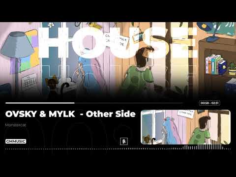 OVSKY & MYLK - Other Side [Monstercat Release]