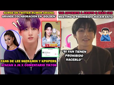 😮 FANS DE LE SSERAFIM ATACAN A JK X SU COMENTARIO/TAE LANZA ADVERTENCIA A ARMYS/RUMOR JK ARI GRANDE
