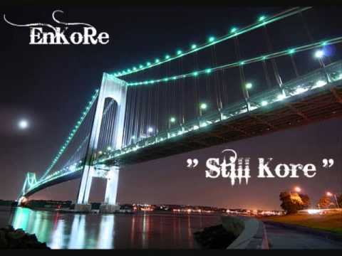 EnKoRe - Still Kore