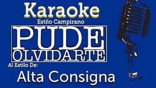 Pude Olvidarte - Karaoke - Alta Consigna
