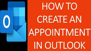 How to Create an Appointment on Outlook? | Create an Appointment on Outlook Calendar | Outlook Tips