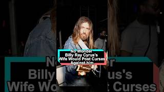 No wonder Billy Ray Cyrus&#39;s wife would post curses against him.#celebrity #foryou #fyp
