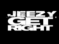 Young Jeezy Get Right